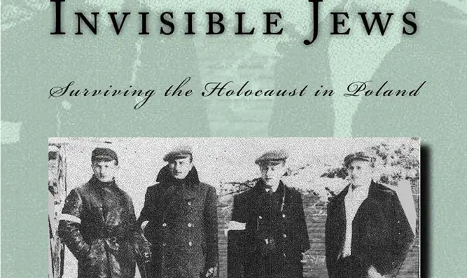 Invisible Jews: Surviving the Holocaust in Poland