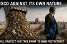 UNESCO against its own nature