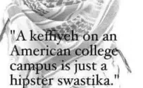 A keffiyah on a US campus is just a hipster swastika
