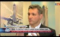 ILTV Watch: Israel to construct world's largest solar thermal plant