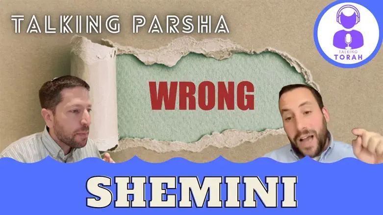 Talking Parsha -Shemini