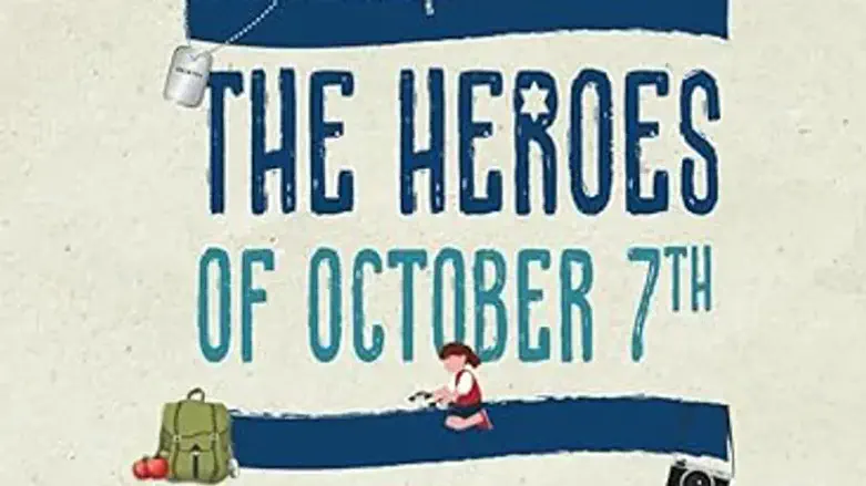 The Heroes of October 7th